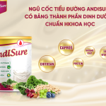 NGŨ CỐC TIỂU ĐƯỜNG ANDISURE – LỰA CHỌN KHÔNG THỂ THIẾU CHO NGƯỜI BỆNH TIỂU ĐƯỜNG ngu-coc-tieu-duong-andisure-tot