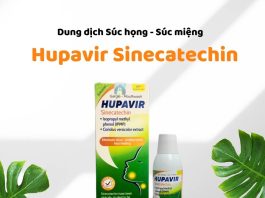 Dung dịch Súc họng - Súc miệng Hupavir Sinecatechin