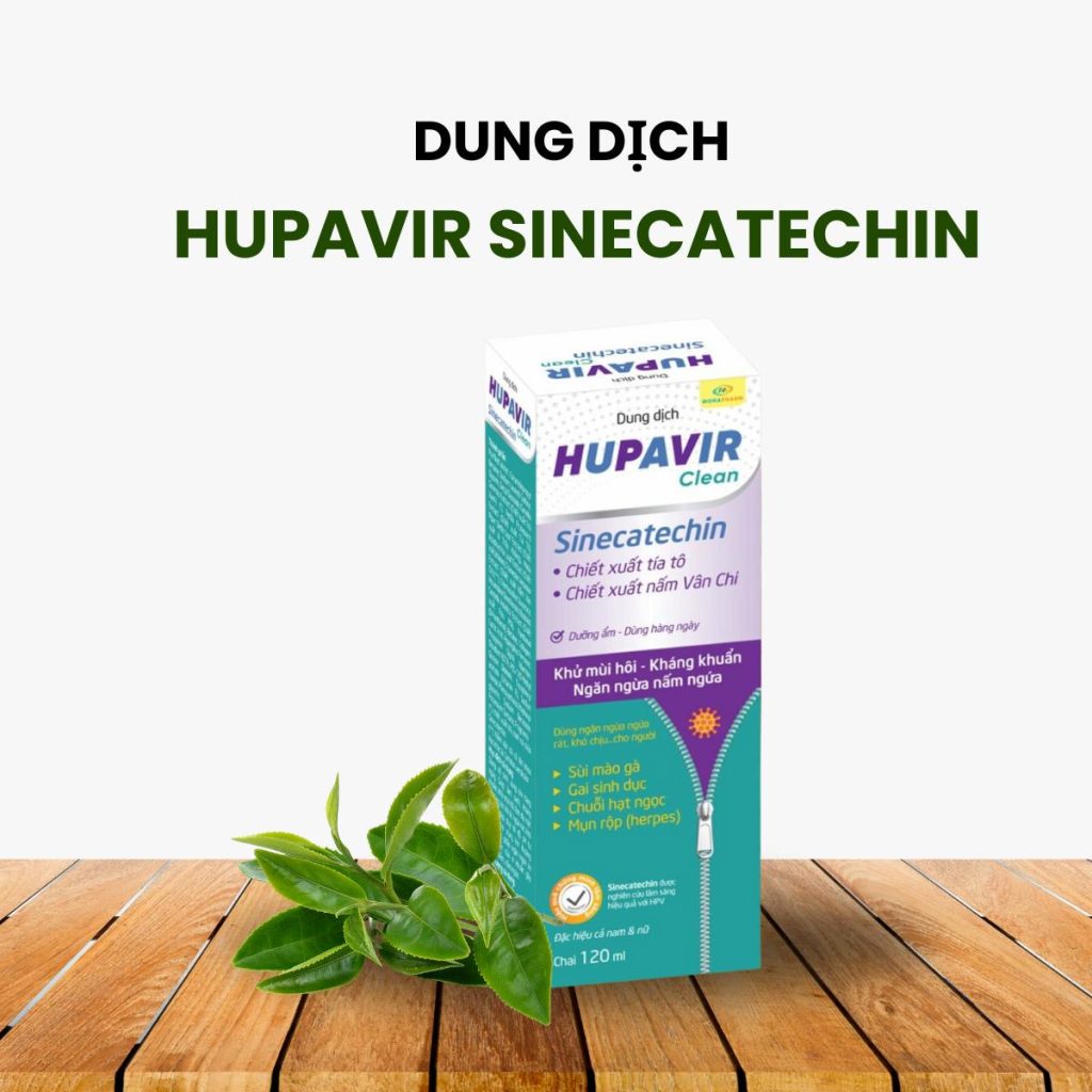 Dung dịch vệ sinh Hupavir Sinecatechin